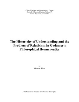 The Historicity of Understanding and the Problem of Relativism in Gadamer's Philosophical Hermeneutics