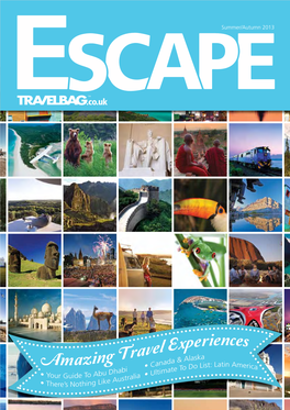Summer/Autumn 2013 BOOK NOW Through Your TRAVELBAG Travel Agent Contents 38 12