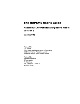 The HAPEM5 User's Guide Hazardous Air Pollutant Exposure Model, Version 5 March 2005