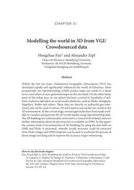 Modelling the World in 3D from VGI/ Crowdsourced Data Hongchao Fan* and Alexander Zipf Chair of Giscience, Heidelberg University, Berlinerstr