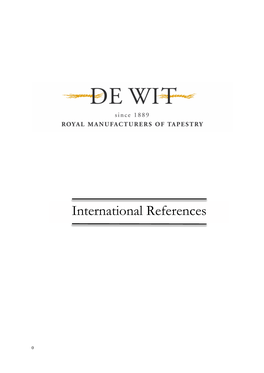International References of the Royal Manufacturers De Wit EN