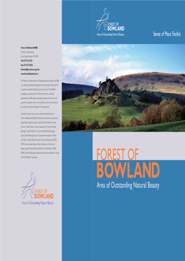 Forest of Bowland AONB PO Box 9, Guild House Cross Street, Preston, PR1 8RD Tel:01772 531473 Fax: 01772 533423 Bowland@Env.Lancscc.Gov.Uk