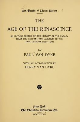 The Age of the Renascence : an Outline Sketch of The