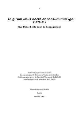 In Girum Imus Nocte Et Consumimur Igni (1978-81)