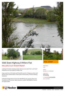 5585 State Highway 8 Millers Flat Area: 1214M MILLERS FLAT RIVER FRONT for SALE Sold Looking for the Ideal Camping Location with Your Own Water Front