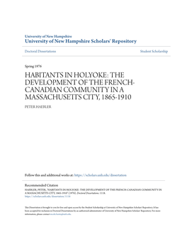 Habitants in Holyoke: the Development of the French- Canadian Community in a Massachusetts City, 1865-1910 Peter Haebler