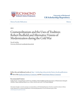 Cosmopolitanism and the Uses of Tradition: Robert Redfield and Alternative Visions of Modernization During the Cold War.