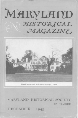 Maryland Historical Magazine, 1948, Volume 43, Issue No. 4