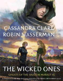 The Wicked Ones by Cassandra Clare and Robin Wasserman 7