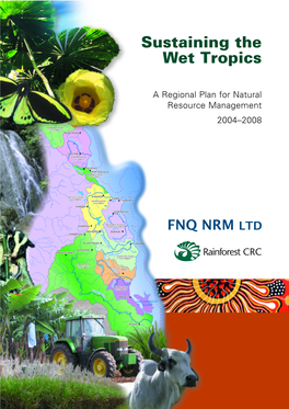 Sustaining the Wet Tropics