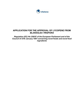 Application for the Approval of Lycopene from Blakeslea Trispora