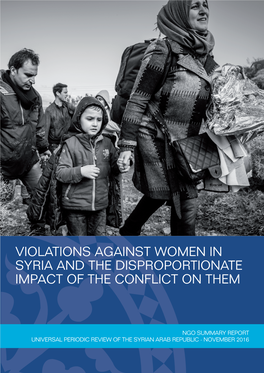 Violations Against Women in Syria and the Disproportionate Impact of the Conflict on Them