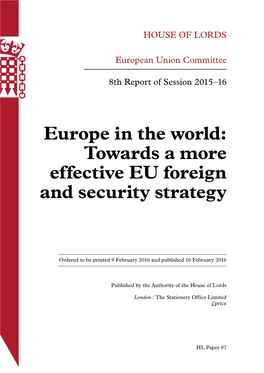 Europe in the World: Towards a More Effective EU Foreign and Security Strategy