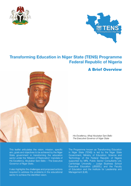 ENS TENS Scheme; Information Useful for Adequate and Effective Transforming Education in Niger State Transforming Education in Niger State 8