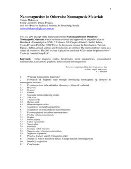 Nanomagnetism in Otherwise Nonmagnetic Materials Tatiana Makarova Umeå University, Umeå, Sweden, and Ioffe Physico-Technical Institute, St