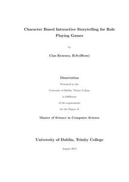 Character Based Interactive Storytelling for Role Playing Games