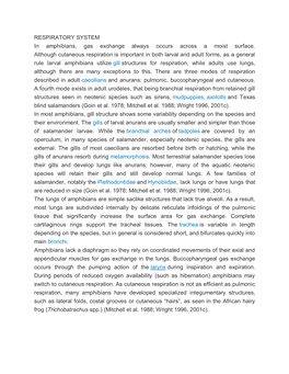 RESPIRATORY SYSTEM in Amphibians, Gas Exchange Always Occurs Across a Moist Surface. Although Cutaneous Respiration Is Important