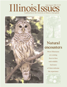 Illinois Issues July/August 2000 ❏ 3 EDITOR’S NOTEBOOK STAFF Publisher: Edward R.Wojcicki Editor: Peggy Boyer Long Editor Emeritus: William L