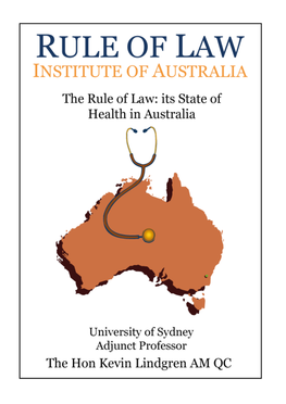 The Rule of Law: Its State of Health in Australia