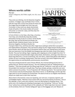 Where Worlds Collide Pico Iyer Harper's Magazine, 0017789X, Aug95, Vol