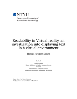 Readability in Virtual Reality, an Investigation Into Displaying Text in a Virtual Environment