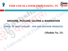 Fish and Sea Food Processing: 31 Smoking, Pickling, Salting