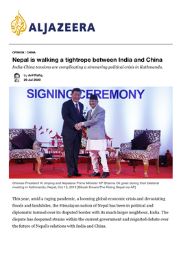 Nepal Is Walking a Tightrope Between India and China India-China Tensions Are Complicating a Simmering Political Crisis in Kathmandu