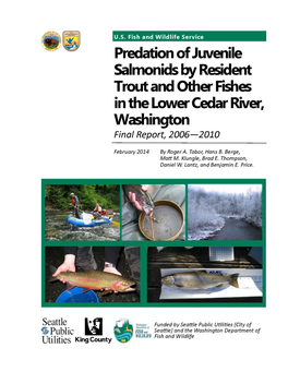 Predation of Juvenile Salmonids by Resident Trout and Other Fishes in the Lower Cedar River, Washington