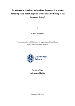 To What Extent Does International and European Law Protect Unaccompanied Minor Migrants from Human Trafficking in the European Union?