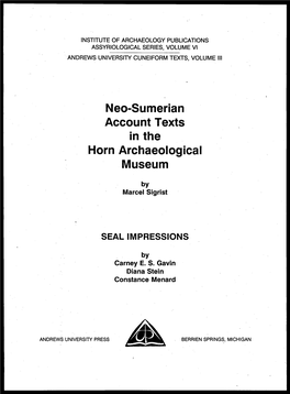 Neo-Sumerian Account Texts in the Horn Archaeological Museum