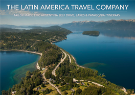 Epic Argentina Self Drive Lakes & Patagonia