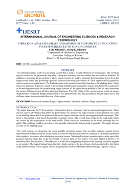 VIBRATION ANALYSIS, SHAPE and DESIGN of MOTORCYCLE MOUNTING SYSTEM SUBJECTED to SHAKING FORCES Fadi Alkhatib*, Anoop K