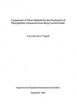 Comparison of Three Methods for the Eradication of Phytophthora Cinnamon1i from Deep Leached Sands