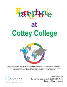 La Francophonie at Cottey College Is a Collection of Students’ Essays and Reflections on Their Acquisition of French and Francophone Cultures