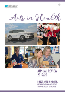 BHSCT ARTS in HEALTH: BETTER HEALTH and WELLBEING THROUGH ACCESS to the ARTS Foreword