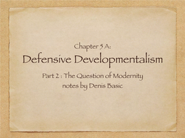 Defensive Developmentalism
