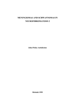 Meningiomas and Schwannomas in Neurofibromatosis 2