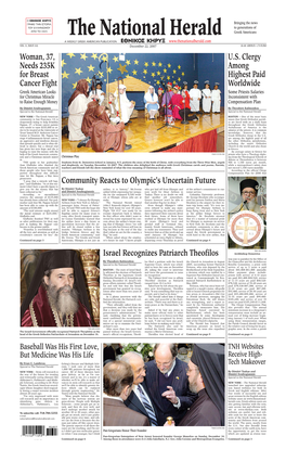 U.S. Clergy Among Highest Paid Worldwide Community Reacts to Olympic's Uncertain Future Israel Recognizes Patriarch Theofilos