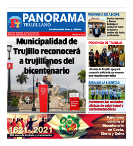 Municipalidad De Trujillo Reconocerá a Trujillanos Del Bicentenario La Municipalidad Provin- Perpetuar La Memoria De Provincial José Ruiz Vega