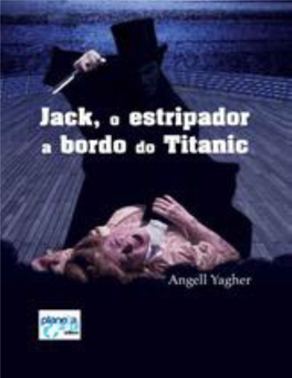 Jack O Estripador a Bordo Do Titanic