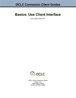 Use Client Interface Last Updated: May 2021