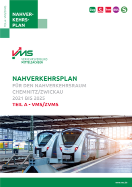 Nahverkehrsplan Für Den Nahverkehrsraum Chemnitz/Zwickau 2021 Bis 2025 Teil a - Vms/Zvms