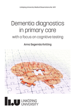 Dementia Diagnostics in Primary Care: with a Focus on Cognitive Testing