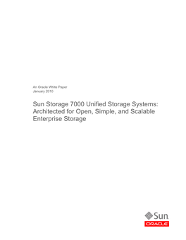 Sun Storage 7000 Unified Storage Systems: Architected for Open, Simple, and Scalable Enterprise Storage