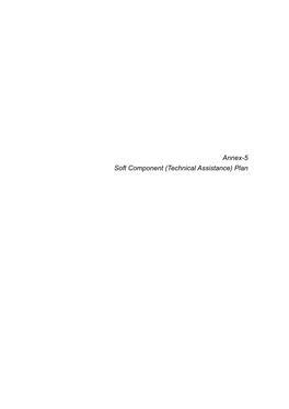 Annex-5 Soft Component (Technical Assistance) Plan Preparatory Survey on Rural Water Supply Project in Southern Djibouti