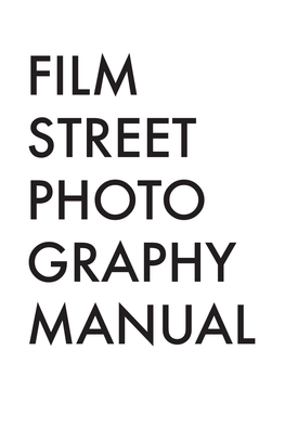 Film Street Photography Manual