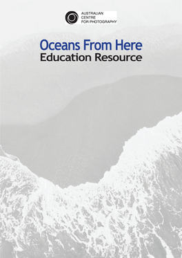 Oceans from Here Education Resource Acknowledgement