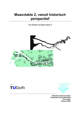 Maasvlakte 2, Vanuit Historisch Perspectief