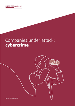 Companies Under Attack: Cybercrime