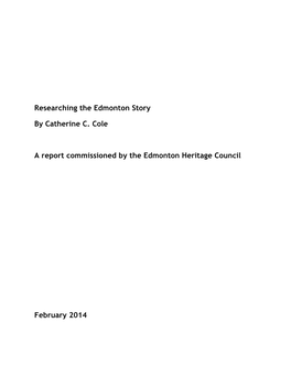 Researching the Edmonton Story by Catherine C. Cole a Report